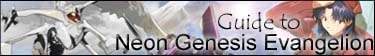 Guide to Neon Genesis Evangelion